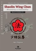 Shaolin Wing Chun: História e Filosofia (eBook, ePUB)