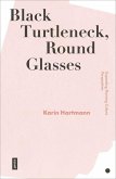 Black Turtleneck, Round Glasses (eBook, PDF)