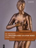 Die Bronzen des Massimiliano Soldani Benzi (1656-1740) (eBook, PDF)