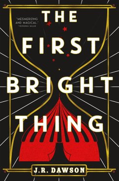 The First Bright Thing (eBook, ePUB) - Dawson, J. R.