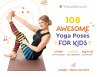 108 Awesome Yoga Poses for Kids (eBook,... - Bild 1