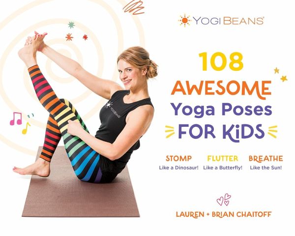108 Awesome Yoga Poses for Kids (eBook, ePUB) 108 Awesome Yoga Poses for Kids (eBook, ePUB)