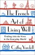 The French Art of Living Well (eBook,... - Bild 1