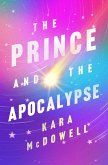 The Prince & The Apocalypse (eBook, ePUB)