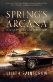 Spring's Arcana (eBook, ePUB)