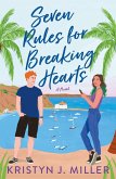 Seven Rules for Breaking Hearts (eBook, ePUB)