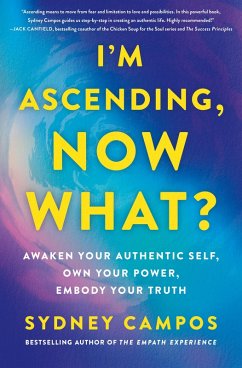 I'm Ascending, Now What? (eBook, ePUB) - Campos, Sydney