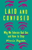 Laid and Confused (eBook, ePUB) Laid and Confused (eBook, ePUB)