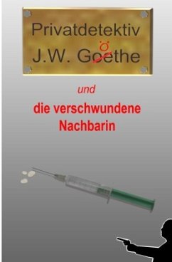Privatdetektiv J.W. Göthe - Schmitz, Markus