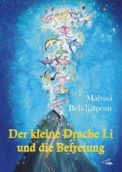 Der kleine Drache Li und die Befreiung - Behdjatpour, Mahssa