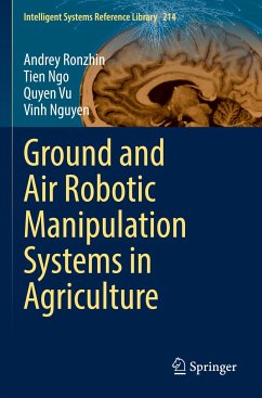 Ground and Air Robotic Manipulation Systems in Agriculture - Ronzhin, Andrey;Ngo, Tien;Vu, Quyen