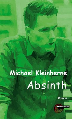 Absinth - Kleinherne, Michael