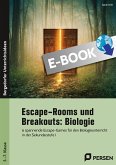 Escape-Rooms und Breakouts: Biologie 5.-7. Klasse (eBook, PDF)