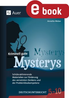 Kriminell gute Mysterys Deutschunterricht 5-10 (eBook, PDF) - Weber, Annette