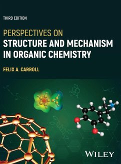 Perspectives on Structure and Mechanism in Organic Chemistry - Carroll, Felix A. (Davidson College)