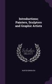 Introductions; Painters, Sculptors and Graphic Artists