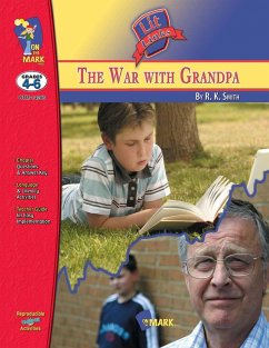 The War with Grandpa, by R.K. Smith Lit Link Grades 4-6 - Whittington, Keith