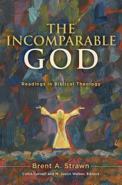 The Incomparable God - Strawn, Brent A