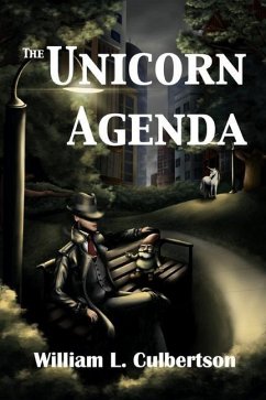 The Unicorn Agenda - Culbertson, William L.