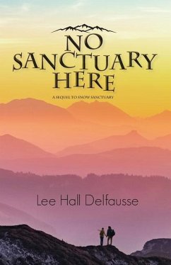 No Sanctuary Here - Delfausse, Lee Hall