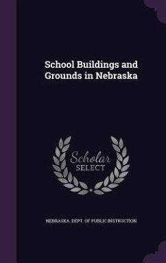 School Buildings and Grounds in Nebraska