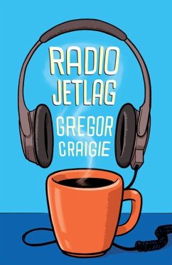 Radio Jet Lag - Craigie, Gregor