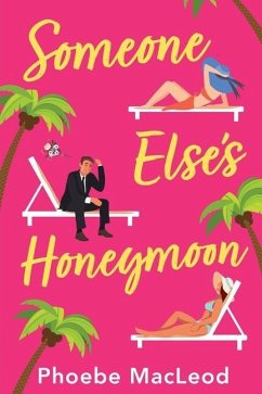 Someone Else's Honeymoon - MacLeod, Phoebe