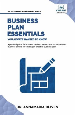 Business Plan Essentials You Always Wanted To Know - Publishers, Vibrant; Bliven, Annamaria