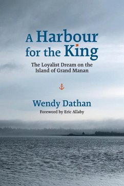 A Harbour for the King - Dathan, Wendy