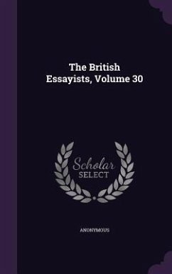 Cover The British Essayists, Volume 30