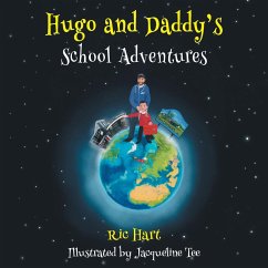 Hugo and Daddy's School Adventures - Hart, Ric