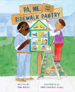 Pa, Me, and Our Sidewalk Pantry - Buzzeo, Toni