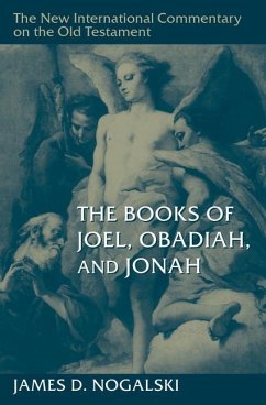 The Books of Joel, Obadiah, and Jonah - Nogalski, James D