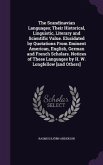 The Scandinavian Languages; Their Historical, Linguistic, Literary and Scientific Value. Elucidated by Quotations From Eminent American, English, German and French Scholars. Notices of These Languages by H. W. Longfellow [and Others]