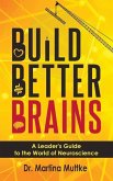 Build Better Brains