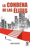 La condena de las élites