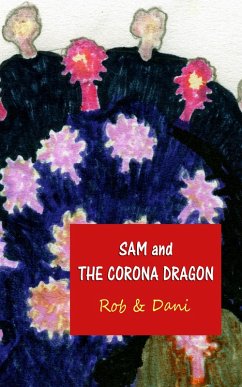 SAM AND THE CORONA DRAGON (eBook, ePUB) - Dani, Rob &