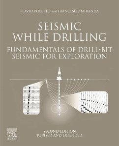 Seismic While Drilling (eBook, ePUB) - Poletto, F. B; Miranda, F.