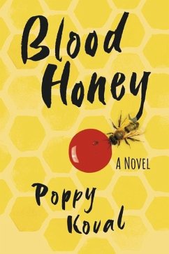 Blood Honey - Koval, Poppy
