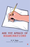 Are You Afraid of Examinations