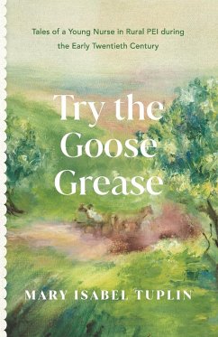 Try the Goose Grease - Tuplin, Mary Isabel