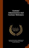 Customs' Administrators And Customs' Reformers