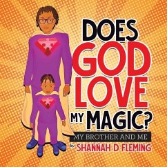 Does God Love My Magic? - Fleming, Shannah D