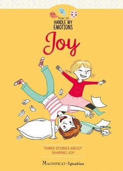 Joy: Three Stories about Sharing Joy - Tertrais, Gaelle; Moulière, Violaine; de Noüel, Ségolène