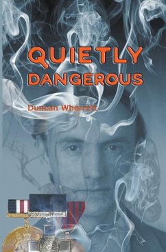Quietly Dangerous - Wherrett, Duncan