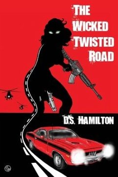 The Wicked Twisted Road - Hamilton, D S