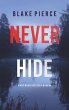 Never Hide (A May Moore Suspense... - Bild 1