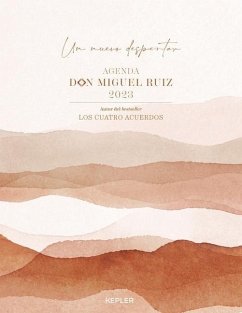 Agenda Don Miguel Ruiz 2023 - Ruiz, Miguel