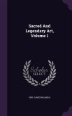 Sacred And Legendary Art, Volume 1