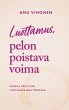 Luottamus, pelon poistava voima - Bild 1